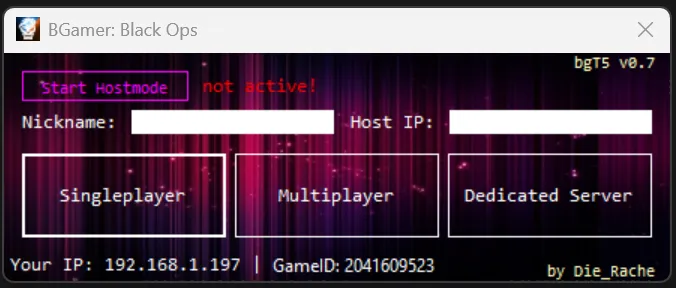 The bgT5 v0.7.0 launcher: a Start Hostmode button, Nickname and Host IP fields, buttons for Singleplayer, Multiplayer and Dedicated Server, and the player’s own IP address.